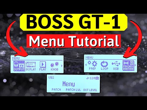 Boss GT-1 Menu Tutorial - Output, Display, USB, Pedal Calibration and MORE