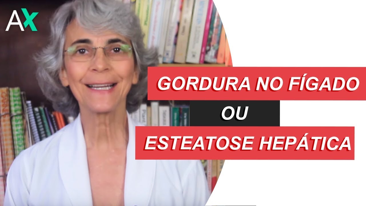 Gordura no fígado ou esteatose hepática