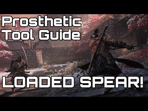 SEKIRO! Loaded SPEAR Prosthetic Tool Guide!