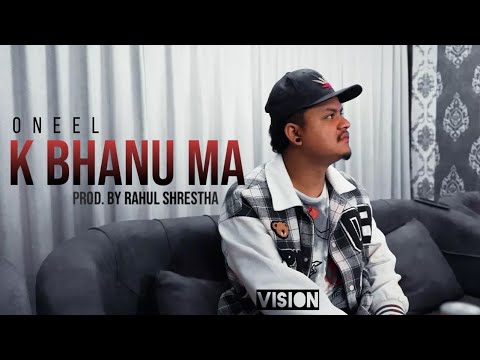 ONEEL- K BHANU MA [Official music video] Prod by. Rahul Shrerstha