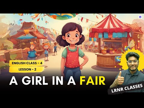 LESSON 2 A girl in a fair | Bangla Explanation Line by Line