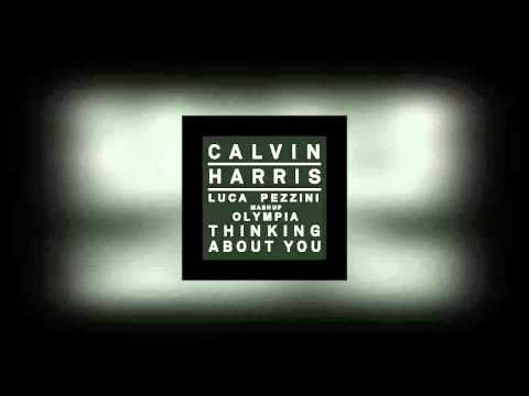 Calvin Harris Vs Sick Individuals - Thinking About You Olympia  (FLADISH Mashup)