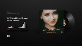 Download lagu LISA A.RIYANTO - SEBAGAIMANA ADANYA mp3 Download lagu LISA A.RIYANTO - SEBAGAIMANA ADANYA mp3