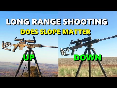 Up hill or Down hill, does it make a difference in long range shooting