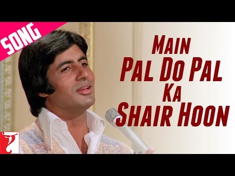 Main Pal Do Pal Ka Shair Hoon Song | Kabhi Kabhie | Amitabh Bachchan | Mukesh