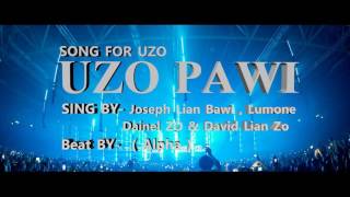 ZO Hip Hop Song - UZO Pawi ( Z Family ) Song For UZO