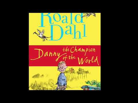 Danny the Champion of the World Audiobook (Chapter 9) Roald Dahl