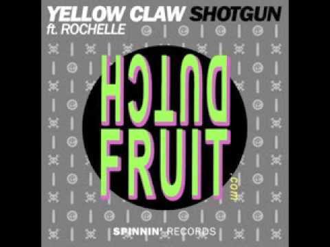 Yellow Claw Ft. Rochelle  - Shotgun (Dutch Fruit Bootleg Remix) - Deep House | Tech House