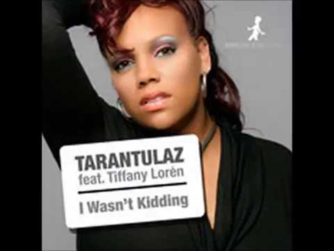 Tarantulaz ft  Tiffany Loren   I Wasnt Kidding The Layabouts Future Retro Vocal Mix