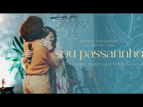 Sou Passarinho (feat. Laura Salvador E Keciane Lima) - Comunidade Católica Shalom