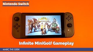 Nintendo Switch: Infinite MiniGolf Gameplay