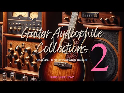 Guitar Audiophile Collection Vol 2