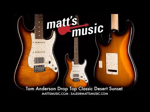 Matt's Music - Tom Anderson Drop Top Classic Desert Sunset - Chris Bryant