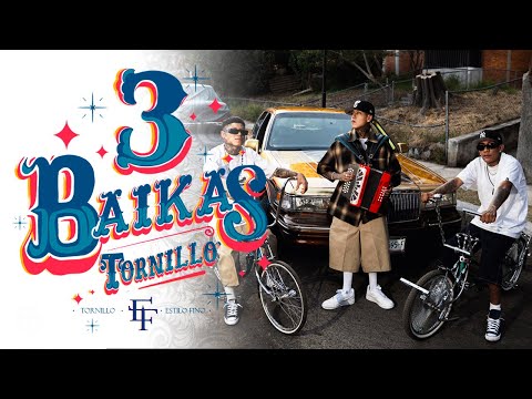 Tornillo - 3 Baikas (Video Oficial)