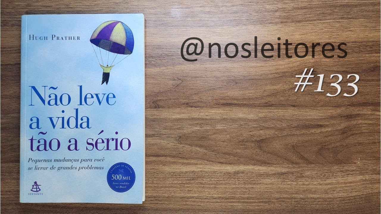 Hugh Prather - Não leve a vida tão a sério