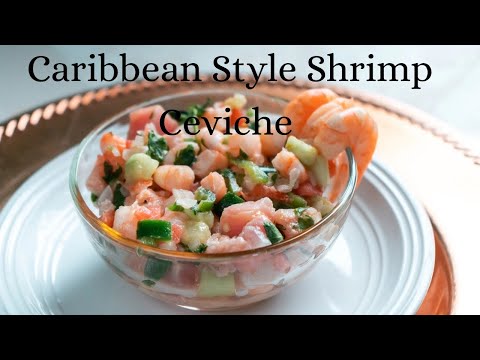 Shrimp Ceviche Caribbean Style