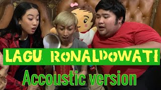 Download lagu Lagu Ost. Ronaldowati (accoustic cover version) - Nona Berlian, Tommy Kaganangan & Omo Kucrut #MuNA mp3