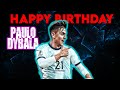 Happy Birthday Paulo Dybala Paulo DybalaWhatsapp Status Paulo Dybala Status Dybala