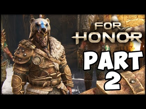 FOR HONOR - Vikings Campaign - Part 2 - Viking Diplomacy! Gameplay Walkthrough