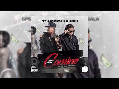SPS LA SORPRESA X CHIMBALA -QUE CAMINE