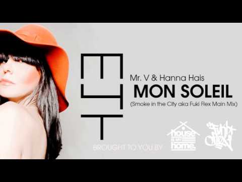 Hanna Hais - Mon Soleil (Smoke in the City aka Fuki Flex main mix)