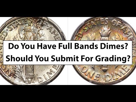 Is Your Dime Full Bands? Should You Send It Off For Grading? How To Tell