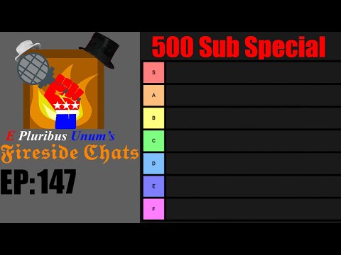 E Pluribus Unum's Fireside Chats Episode 147: 500 Subscriber Special