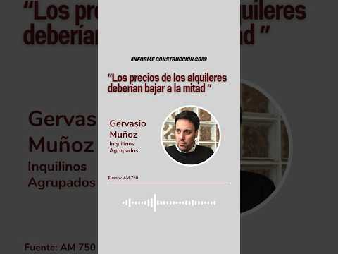 Gervasio Muñoz: "Los precios de los alquileres deberían bajar a la mitad"