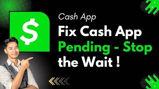 Why is My Cash App Payment Pending Stop the Wait