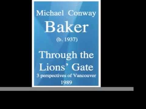 Michael Conway Baker (b. 1937) : Through the Lions' Gate (1989)