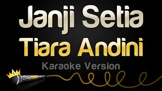 Download lagu Tiara Andini - Janji Setia (Karaoke Version) mp3