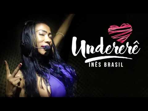 Inês Brasil - Undererê (Áudio Oficial)