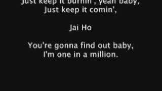 A.R. Rahman And The Pussycat Dolls Feat Nicole Scherzinger - Jai Ho lyrics