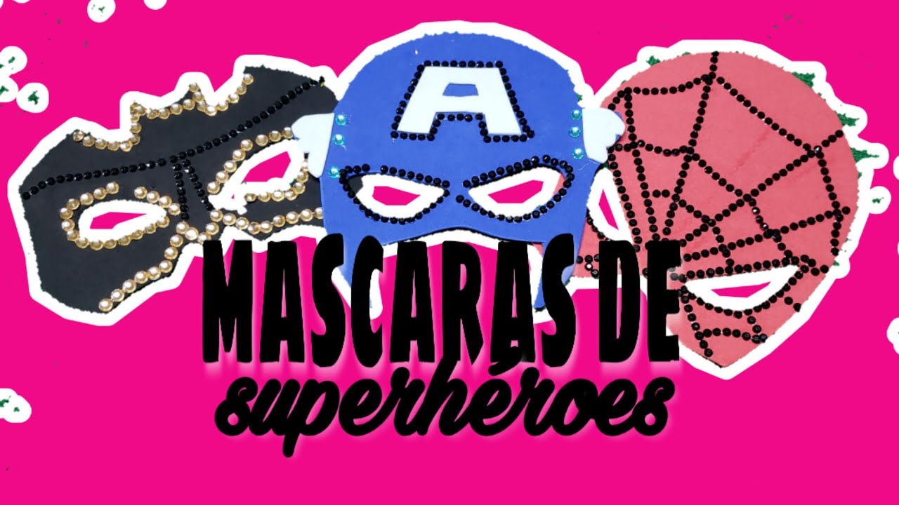 Mascaras de Superhéroes en Goma Eva | Manualidad fácil