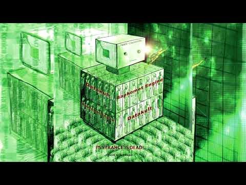 PSYTRANCE IS DEAD! - (08) Datakult VS Baphomet Engine - Psytrance is dead