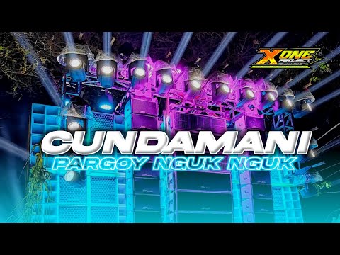 DJ CUNDAMANI STYLE NGUK NGUK VIRAL‼️yang kalian cari² 🤭‼️2023 by X ONE PROJECT