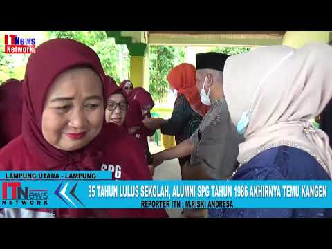 35 TAHUN LULUS SEKOLAH, ALUMNI SPG TAHUN 1986 AKHIRNYA TEMU KANGEN