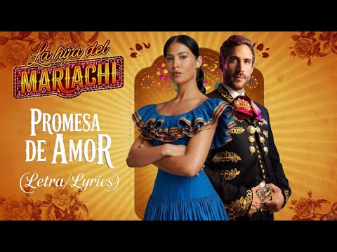Promesa De Amor│La hija Del Mariachi 2025 (Letra/Lyrics) Rosario y Emiliano 