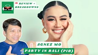 Download lagu AGNEZ MO - Party In Bali (PIB) [ ] | REVIEW   BREAKDOWNS mp3