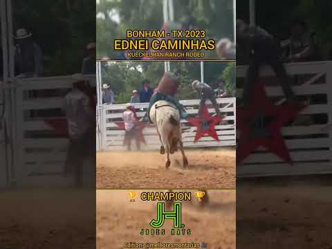EDNEI CAMINHAS - BONHAM 2023 | CAMPEÃO DO RODEIO 🏆#pbr #rodeio #rodeo