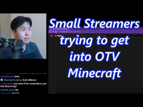 Small Streamers trying to get into OTV Minecraft