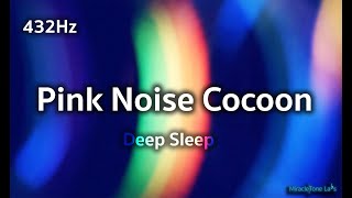 432Hz Deep Sleep Music | 2-Hour Earth Resonance Healing | Pink Noise Cocoon