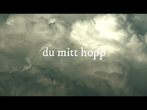 Du Mitt Hopp feat. Josefina Gniste (Official lyric video)