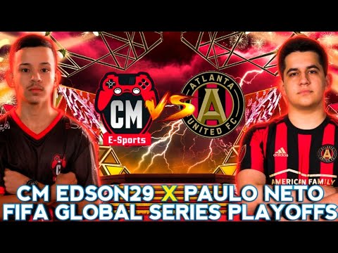 CM EDSON28 vs ATL PAULO NETO - FIFA GLOBAL SERIES PLAYOFFS - JOGO 1 || PRÓ X PRÓ || FIFA 22