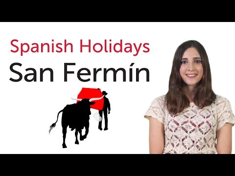 Learn Spanish Holidays - San Fermín