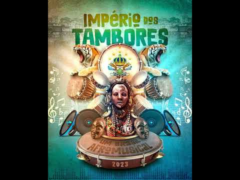 Império dos Tambores - Um Brasil Afro-Musical (Samba Enredo 2023)