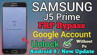 SAMSUNG J5 Prime FRP Bypass | Android 8.0.0 | Google Account Unlock | Without Pc | New Trick | 2023.