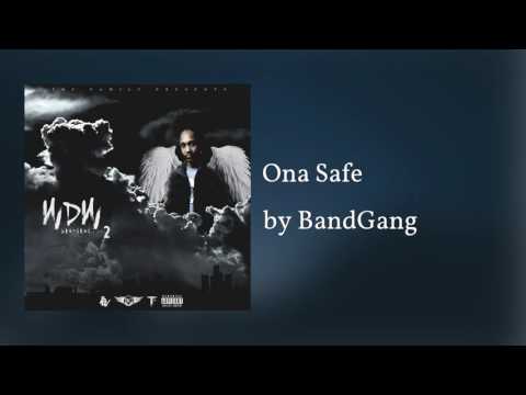 Ona Safe - BandGang