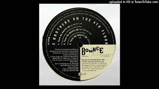 2 Brothers On The 4th Floor -- Turn Da Music Up (Milano Mix)