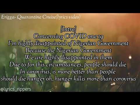 Erigga- Quarantine Cruise lyrics video